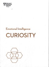 Curiosity (HBR Emotional Intelligence Series) - Harvard Business Review ; Tomas Chamorro-Premuzic ; Marsha Acker ; John Coleman - 9781647826840