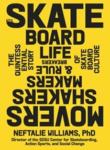 The Skateboard Life - PhD Williams - 9781648291517