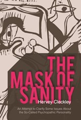 The Mask of Sanity - Hervey Cleckley - 9781648370069