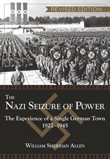 The Nazi Seizure of Power - William Sheridan Allen - 9781648371172
