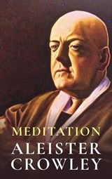 Meditation - Alesiter Crowley - 9781648373046