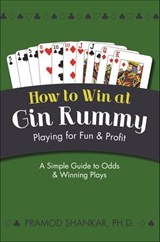 How to Win at Gin Rummy - Pramod Shankhar - 9781648374715
