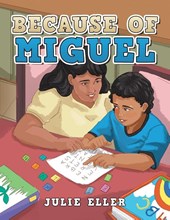 Because of Miguel