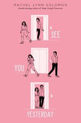 See You Yesterday - Rachel Lynn Solomon - 9781665901932