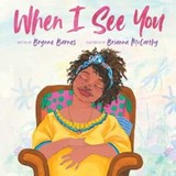 When I See You - Brynne Barnes - 9781665914864