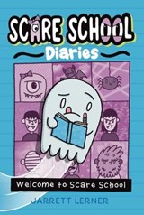 Welcome to Scare School - Jarrett Lerner - 9781665922104