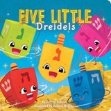 Five Little Dreidels - Jeffrey Burton - 9781665922395