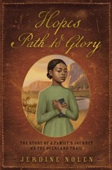 Hope's Path to Glory - Jerdine Nolen - 9781665924733