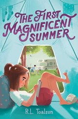 The First Magnificent Summer - R.L. Toalson - 9781665925518