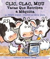 Clic, clac, muu (Click, Clack, Moo) - Doreen Cronin - 9781665927215