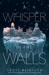 A Whisper in the Walls - Scott Reintgen - 9781665930482