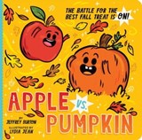 Apple vs. Pumpkin - Jeffrey Burton - 9781665936330