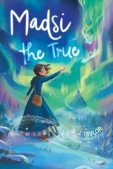 Madsi the True - S. J. Taylor - 9781665938846