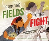 From the Fields to the Fight - Angela Quezada Padron - 9781665946711