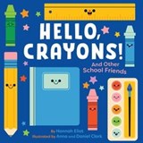 Hello, Crayons! - Hannah Eliot - 9781665952514