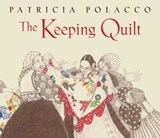 The Keeping Quilt - Patricia Polacco - 9781665962650