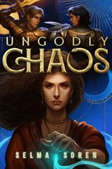 Ungodly Chaos - Selma Soren - 9781665974110