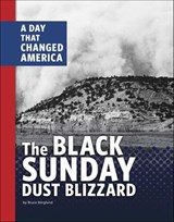 The Black Sunday Dust Blizzard - Bruce Berglund - 9781666341539