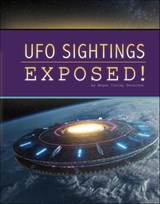 UFO Sightings Exposed! - Megan Cooley Peterson - 9781666357172