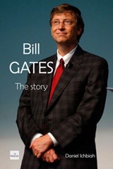 Bill Gates - The Story - Daniel Ichbiah - 9781667405391