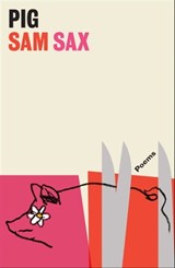 Pig - Sam Sax - 9781668020005