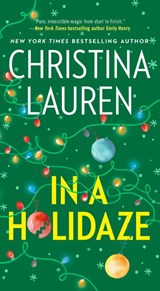 In a Holidaze - Christina Lauren - 9781668026601