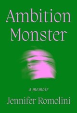 Ambition Monster - Jennifer Romolini - 9781668056608