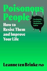 Poisonous People - Leanne ten Brinke - 9781668057179