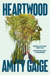 Heartwood (A Read with Jenna Pick) - Amity Gaige - 9781668063620
