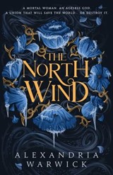 The North Wind - Alexandria Warwick - 9781668065174