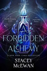 The Forbidden Alchemy - Stacey McEwan - 9781668076187