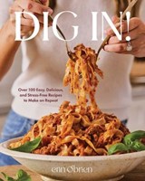 Dig In! - Erin O'Brien - 9781668077177