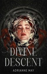 Divine Descent - AdriAnne May - 9781668077320