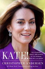Kate! - Christopher Andersen - 9781668086971