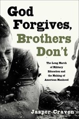 God Forgives, Brothers Don't - Jasper Craven - 9781668087213