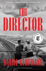 The Director - Daniel Kehlmann - 9781668087800