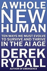A Whole New Human - Derek Rydall - 9781668089750