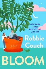 Bloom - Robbie Couch - 9781668093573
