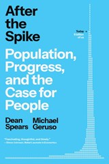 After the Spike - Dean Spears ; Michael Geruso - 9781668204719