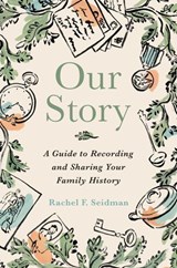 Our Story - Rachel Seidman - 9781668217818