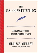 The U.S. Constitution - Melissa Murray - 9781668221952