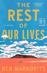 The Rest of Our Lives - Ben Markovits - 9781668231586
