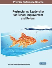 Restructuring Leadership for School Improvement and Reform