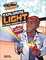 Exploring Light in Max Axiom's Lab - Ailynn Collins - 9781669067214