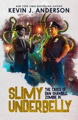 Slimy Underbelly - Kevin J. Anderson - 9781680570144