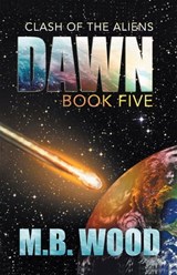 Dawn - M.B. Wood - 9781680570588