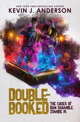 Double-Booked - Kevin J. Anderson - 9781680573510