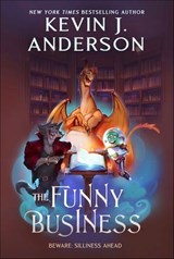 The Funny Business - Kevin J. Anderson - 9781680575002