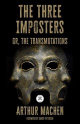 The Three Imposters - Arthur Machen - 9781680575040