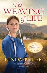 The Weaving of Life - Linda Byler - 9781680998757